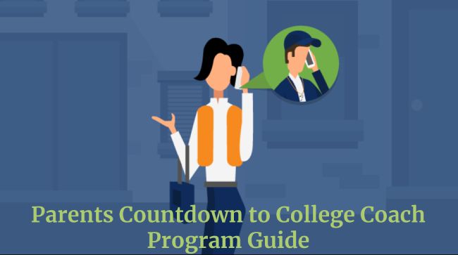 Parents Countdown to College Coach Program Guide